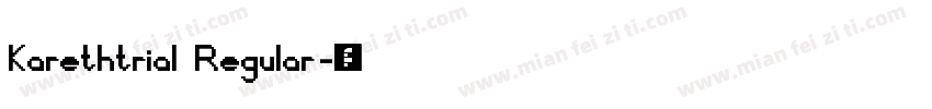 Karethtrial Regular字体转换